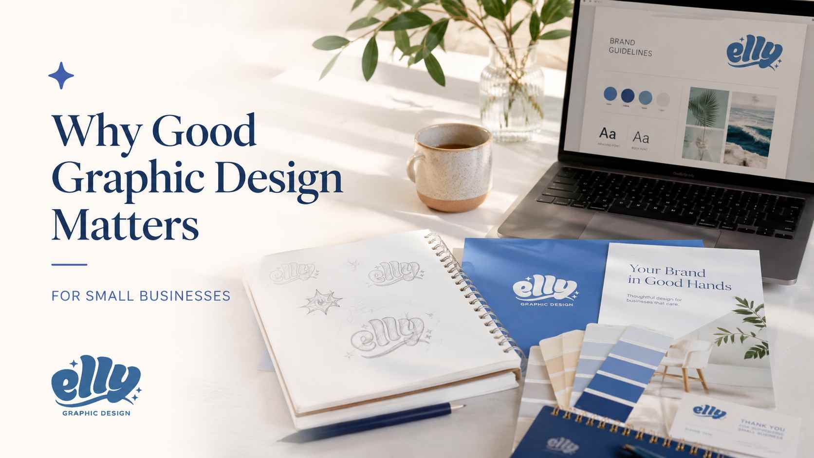 Why Good Graphic Design Helps Small Businesses Look More Professional